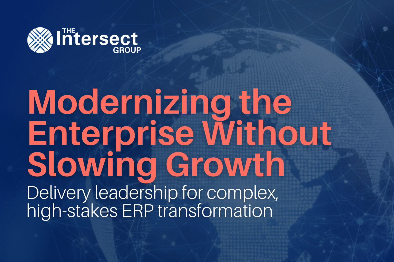 ERP Modernization Case Study | Modernizing the Enterprise Without Slowing Growth